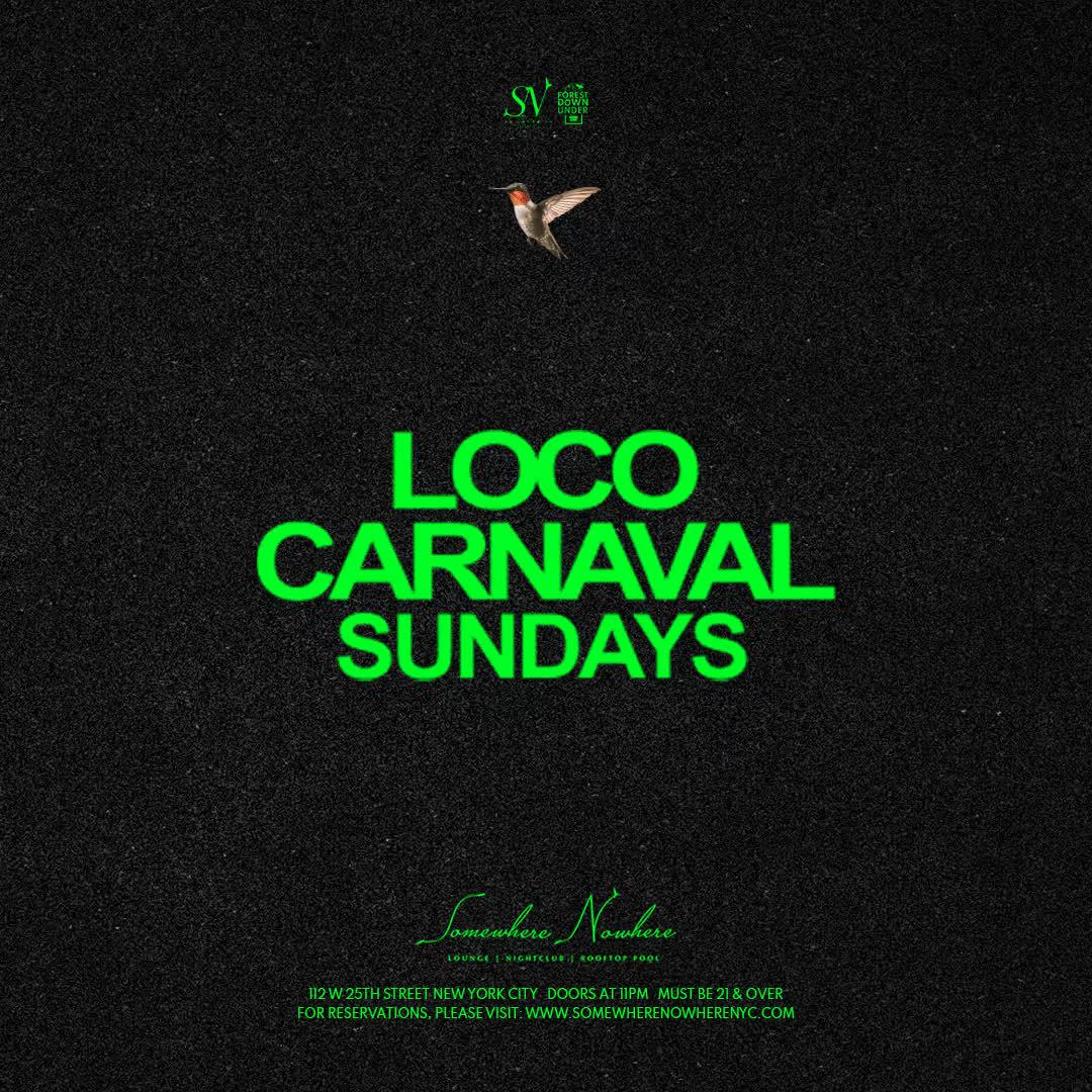 Loco Carnaval Sundays